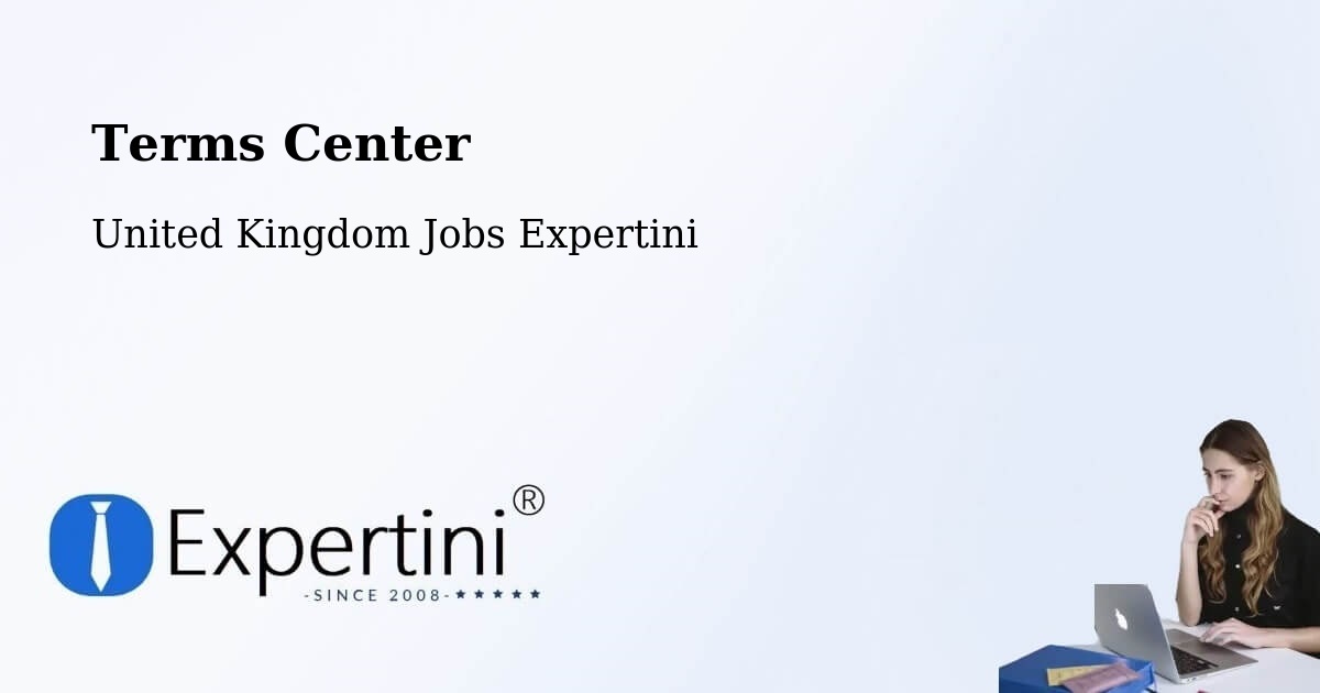Terms Center - United Kingdom Jobs Expertini